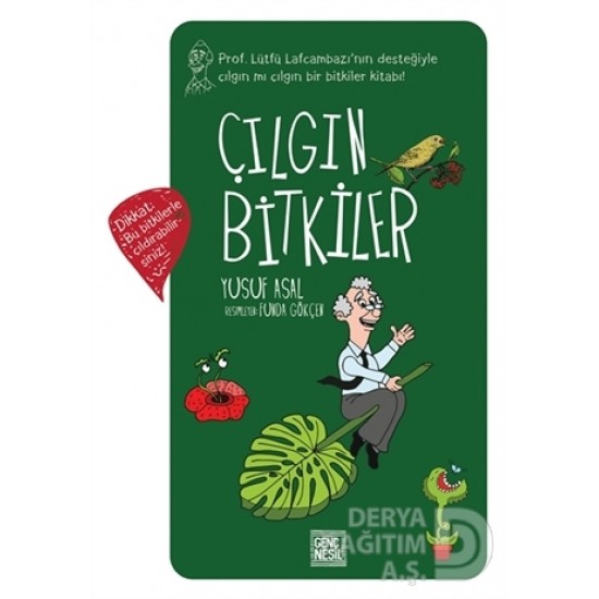 NESİL / ÇILGIN BİTKİLER