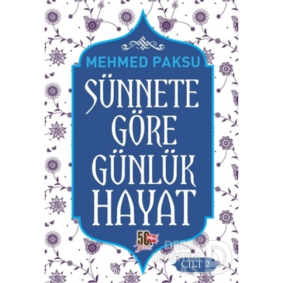 NESİL / SÜNNETE GÖRE GÜNLÜK HAYAT 2/ MEHMED PAKSU