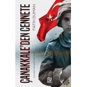 NESİL / ÇANAKKALEDEN CENNETE