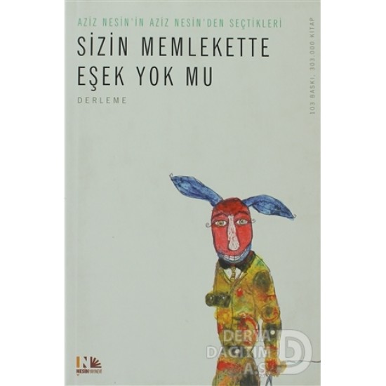 NESİN / SİZİN MEMLEKETTE EŞEK YOK MU ?