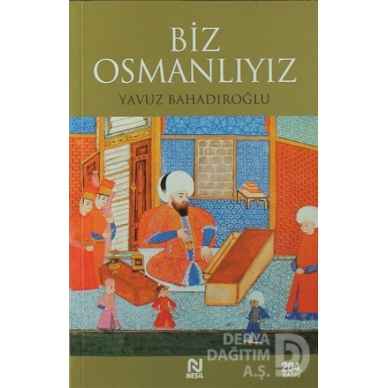 NESİL / BİZ OSMANLIYIZ