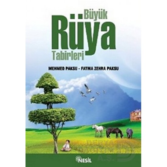 NESİL / BÜYÜK RÜYA TABİRLERİ