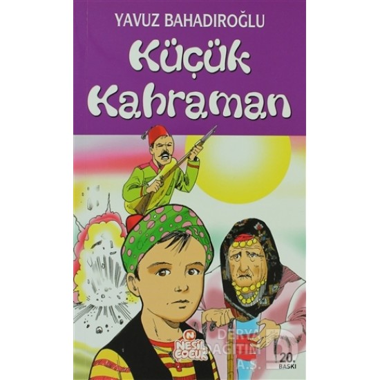 NESİL / KÜÇÜK KAHRAMAN