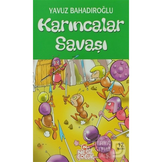 NESİL / KARINCALAR SAVAŞI