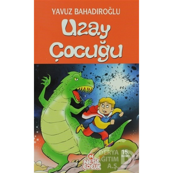 NESİL / UZAY ÇOCUĞU