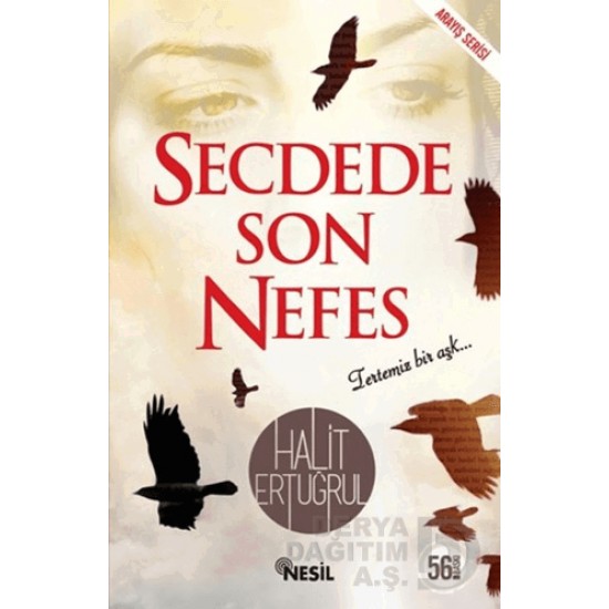 NESİL / SECDEDE SON NEFES