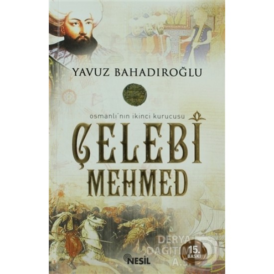 NESİL / ÇELEBİ MEHMED