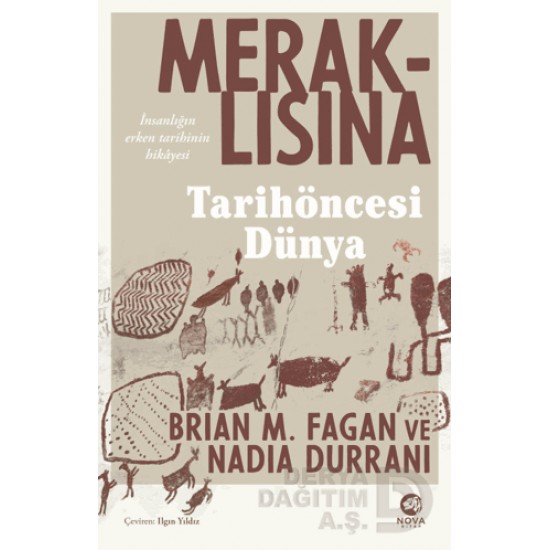 NOVA /  MERAKLISINA  - TARİHÖNCESİ DÜNYA