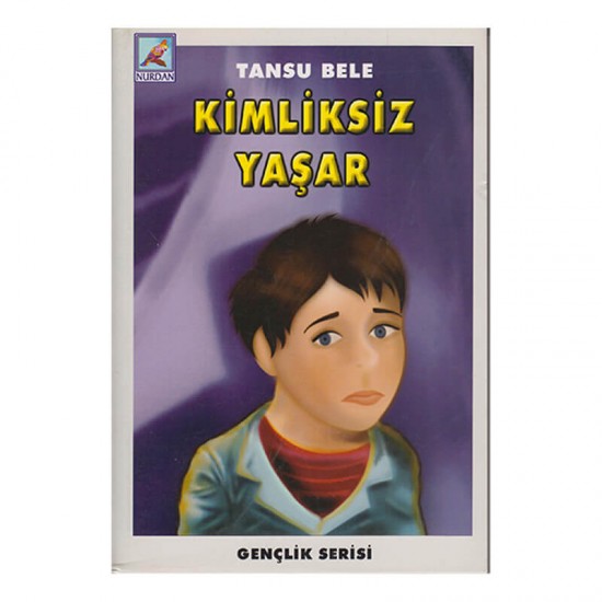 NURDAN / KİMLİKSİZ YAŞAR