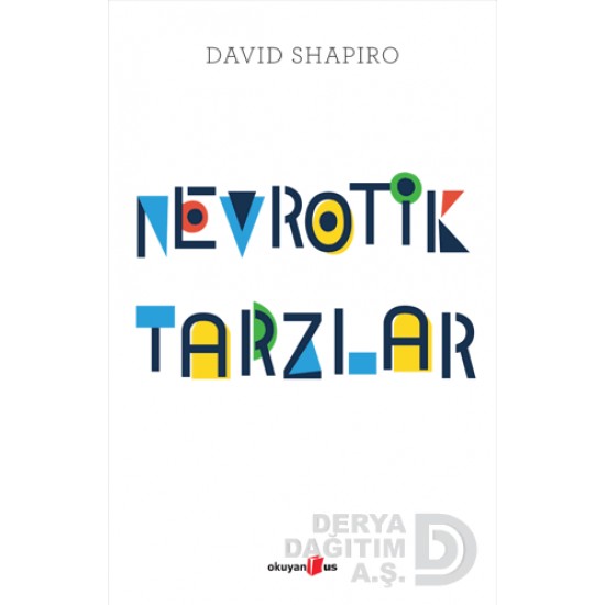 OKUYANUS /   NEWROTİK TARZLAR