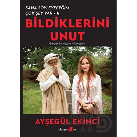 OKUYANUS / BİLDİKLERİNİ UNUT