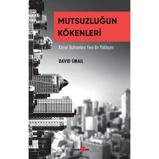 OKUYANUS / MUTSUZLUĞUN KÖKENLERİ