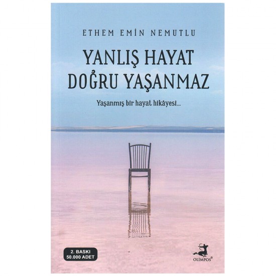 OLİMPOS / YANLIŞ HAYAT DOĞRU YAŞANMAZ