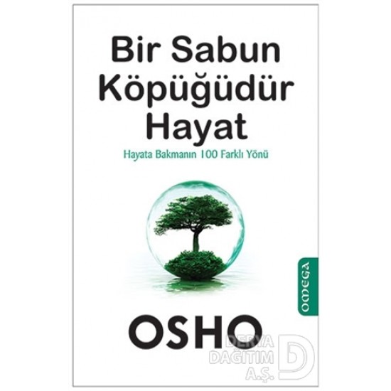 OMEGA / BİR SABUN KÖPÜĞÜDÜR HAYAT