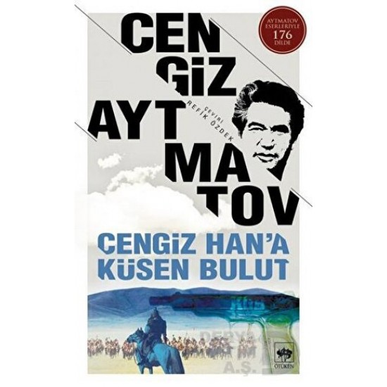 ÖTÜKEN / CENGİZ HAN A KÜSEN BULUT