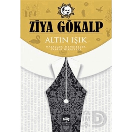 ÖTÜKEN / ALTIN IŞIK / ZİYA GÖKALP