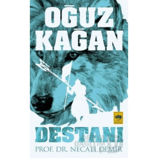 ÖTÜKEN / OĞUZ KAĞAN DESTANI