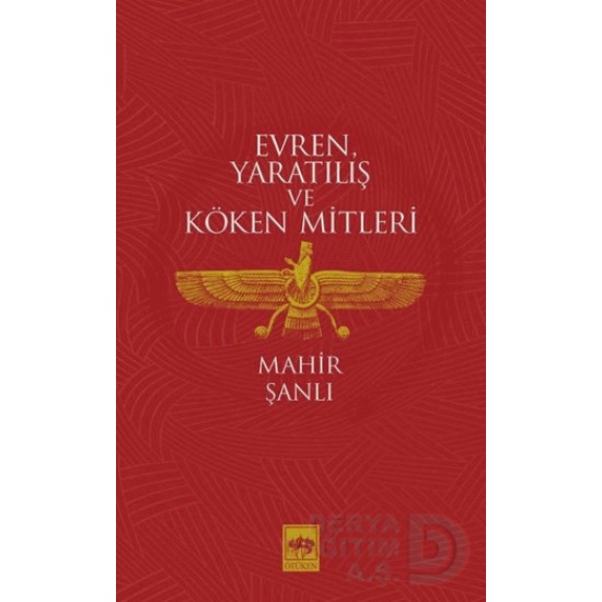 ÖTÜKEN / EVREN YARATILIŞ VE KÖKEN MİTLERİ