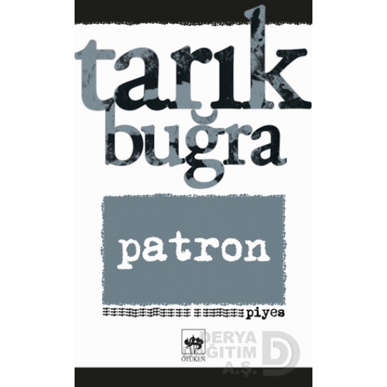 ÖTÜKEN / PATRON - TARIK BUĞRA