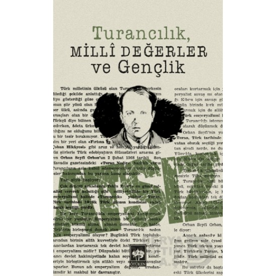 ÖTÜKEN / TURANCILIK MİLLİ DEĞERLER VE GENÇLİK