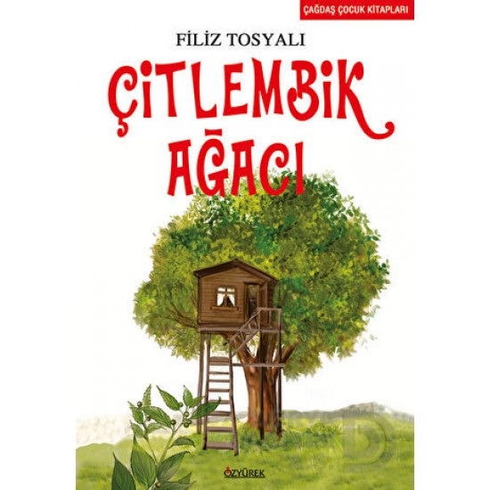 ÖZYÜREK / ÇİITLEMBİK AĞACI