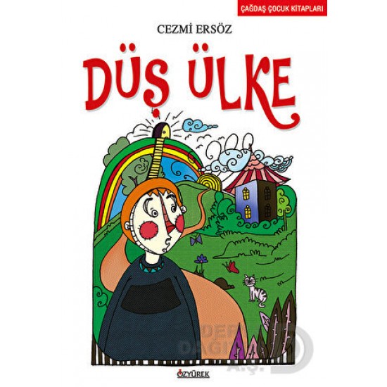 ÖZYÜREK / DÜŞ ÜLKE / CEZMİ ERSÖZ