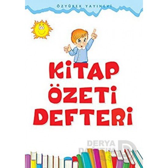 ÖZYÜREK / KİTAP ÖZETİ DEFTERİ