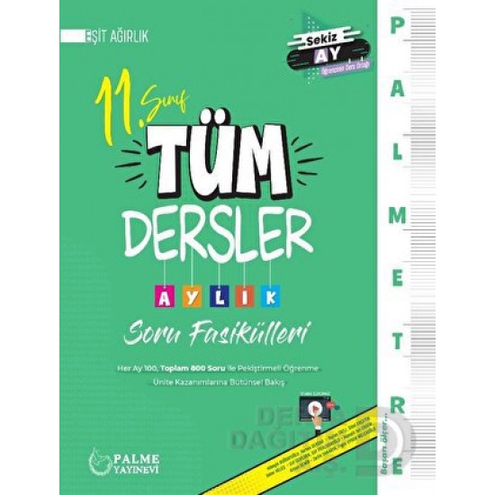 PALME /  11. SINIF TÜM DERSLER AYLIK SORU FASİKÜLLERİ(EŞİT AĞIRLIK)