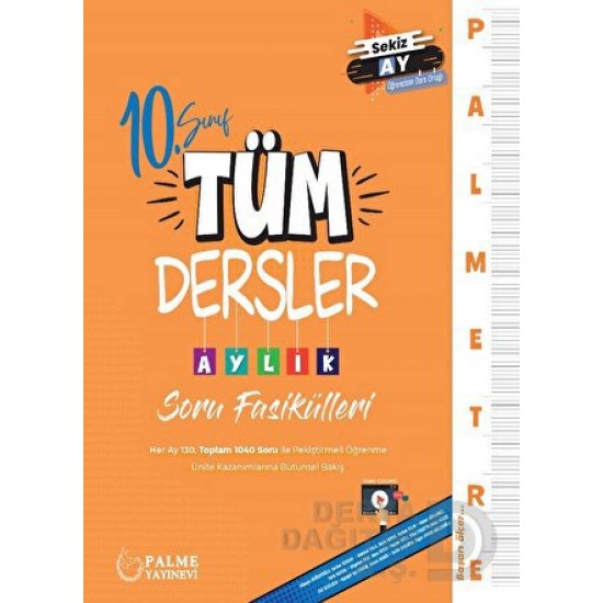 PALME /  10. SINIF TÜM DERSLER AYLIK SORU FASİKÜLLERİ