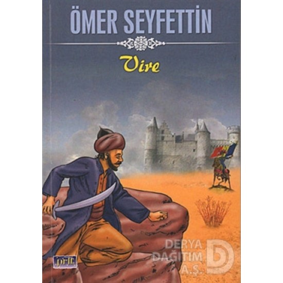 PARILTI / VİRE / ÖMER SEYFETTİN