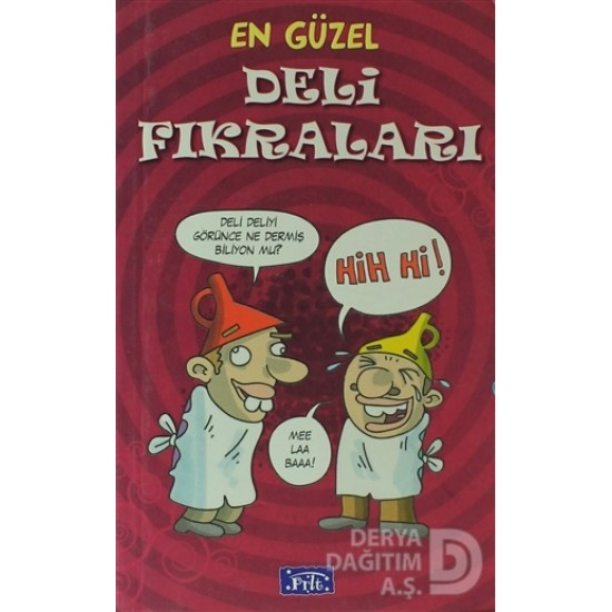 PARILTI / EN GÜZEL DELİ FIKRALARI