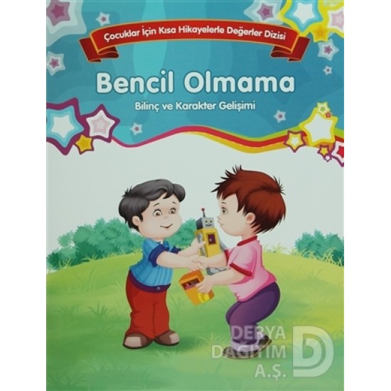 PARILTI / BENCİL OLMAMA - BİLİNÇ VE KARAKTER EĞİT