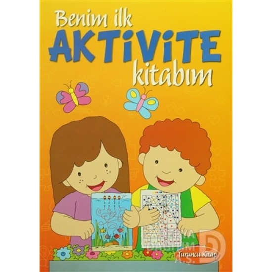 PARILTI / BENİM İLK AKTİVİTE KİTABIM -  TURUNCU KİTAP