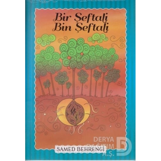 PARILTI / BİR ŞEFTALİ BİN ŞEFTALİ - SAMED BAHRENGİ