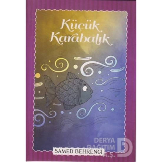 PARILTI / KÜÇÜK KARABALIK / SAMED BAHRENGİ