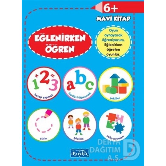 PARILTI / EĞLENİRKEN ÖĞREN MAVİ KİTAP 6 +