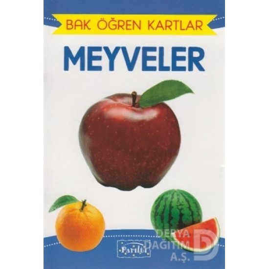 PARILTI / BAK ÖĞREN KARTLAR - MEYVELER