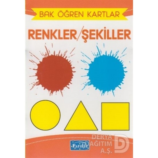 PARILTI / BAK ÖĞREN KARTLAR - RENKLER ŞEKİLLER