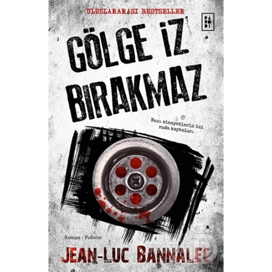 PARODİ / GÖLGE İZ BIRAKMAZ / J.L. BANNALEC