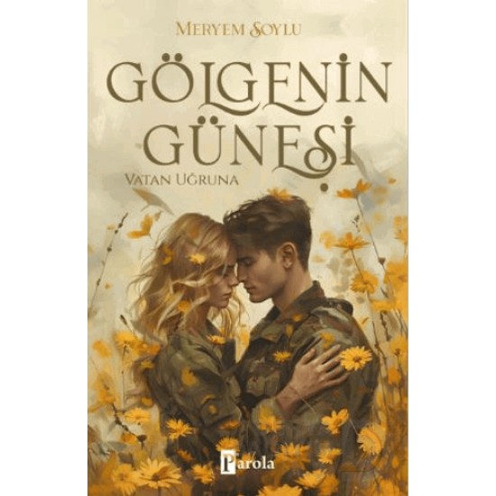 PAROLA / GÖLGENİN GÜNEŞİ - 2