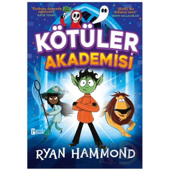 PAROLA / KÖTÜLER AKADEMİSİ