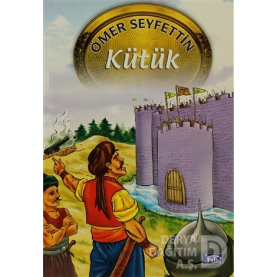 PARILTI / KÜTÜK / ÖMER SEYFETTİN