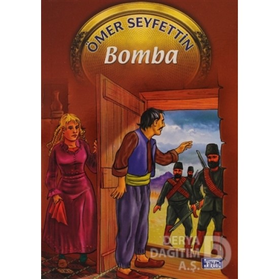 PARILTI / BOMBA - ÖMER SEYFETTİN