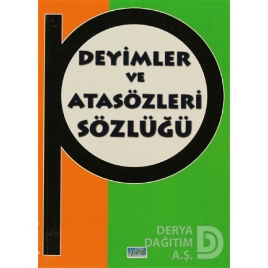 PARILTI / DEYİMLER VE ATASÖZLERİ SÖZLÜĞÜ