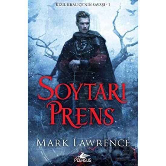 PEGASUS / SOYRARI PRENS - MARK LAWRENCE