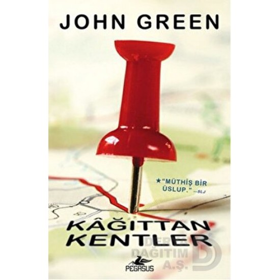 PEGASUS / KAĞITTAN KENTLER / JOHN GREEN