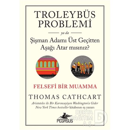 PEGASUS / TROLEYBÜS PROBLEMİ