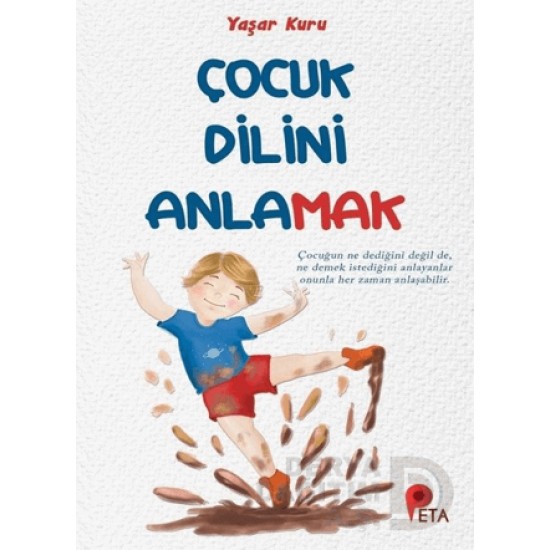 PETA / ÇOCUK DİLİNİ ANLAMAK