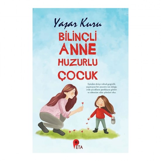 PETA / BİLİNÇLİ ANNE HUZURLU ÇOCUK