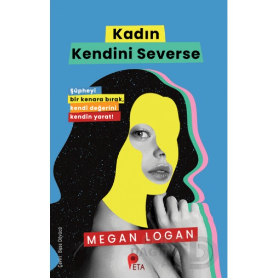 PETA / KADIN KENDİNİ SEVERSE